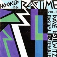 Dave Dallwitz Ragtime Ensemble Hooked On Ragtime - Volume 1