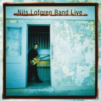 Lofgren, Nils Nils Lofgren Band Live