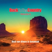 Altena, Dick Van & Savannah Back To The Country / Volume 8