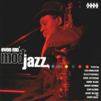 Various Even Mo' Mod Jazz -23tr-