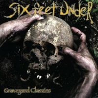 Six Feet Under Graveyard Classics