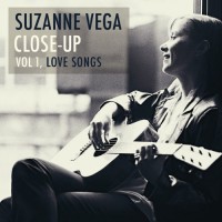 Vega, Suzanne Close Up Volume 1 Love Songs