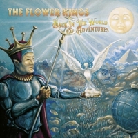Flower Kings, The Back In The World Of Adventures (re-issue 2022)