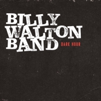 Walton, Billy -band- Dark Hour