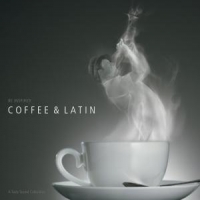 A Tasty Sound Collection Coffee & Latin