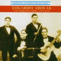 Arolas, Eduardo Y Su Orqu Homenaje A La Guardia...