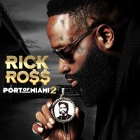 Ross, Rick Port Of Miami 2