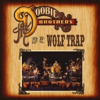 Doobie Brothers Live At Wolf Trap (cd+bluray)