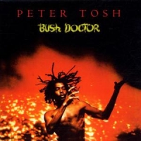 Tosh, Peter Bush Doctor -remastered-
