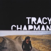 Chapman, Tracy Our Bright Future