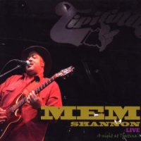 Shannon, Mem Live: A Night At Tipitina