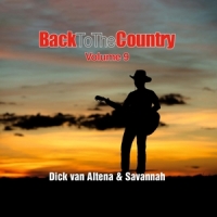Dick Van Altena & Savannah Back To The Country, Volume 9