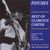 Carter, Clarence Patches - The Best Of