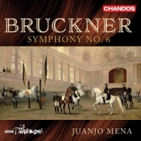 Bbc Philharmonic Juanjo Mena Bruckner Symphony No. 6