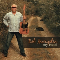 Margolin, Bob My Road