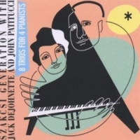 Szakcsi Generation With Jack Dejohn 8 Trios For 4 Pianists