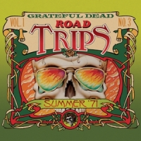 Grateful Dead Road Trips Vol.1 No.3-summer '71