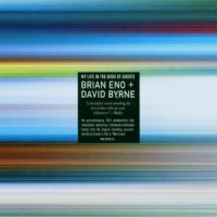 Eno, Brian / Byrne, David My Life In The Bush Of Ghosts