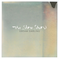 Slow Show, The Dream Darling (orange Vinyl)