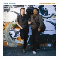 Prophet, Chuck Let Freedom Ring