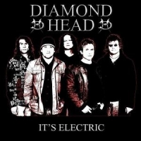 Diamond Head It's Electric