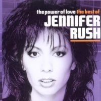 Rush, Jennifer The Power Of Love - The Best Of...