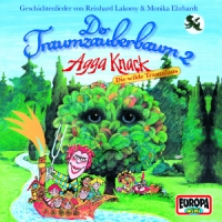 Lakomy, Reinhard Der Traumzauberbaum 2: Agga Knack, Die Wilde Traumlaus