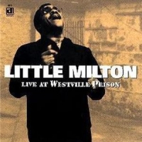 Little Milton Live At Westville Prison
