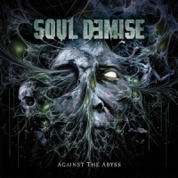 Soul Demise Against The Abyss -coloured-