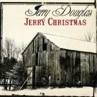 Douglas, Jerry Jerry Christmas