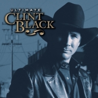 Clint Black Ultimate Clint Black
