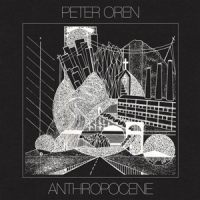 Oren, Peter Anthropocene