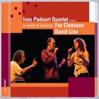 Paduart, Ivan -quartet- In Exile Of Dreams