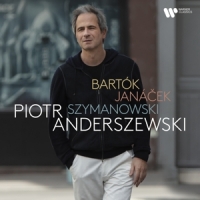 Anderszewski, Piotr Bartok, Janacek, Szymanowski