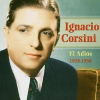 Corsini, Ignacio El Adios