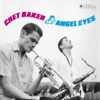 Baker, Chet Angel Eyes