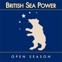 British Sea Power Open Season (15th Anniversary Editi