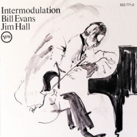 Bill Evans, Jim Hall Intermodulation