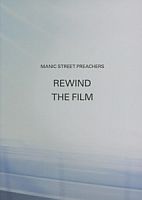 Manic Street Preachers Rewind The Film