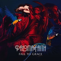 Faith, Paloma Fall To Grace =uk Edition=