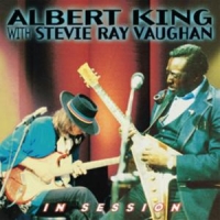 King, Albert / Stevie Ray Vaughan In Session