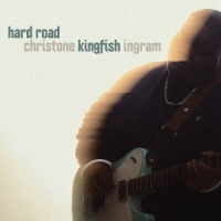Ingram, Christone -kingfish- Hard Road