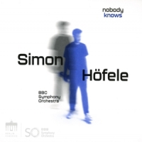 Hofele, Simon / Bbc Symphony Orchestra / Geoffrey Paterson / Ilan Volk Nobody Knows