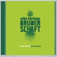 Herting, Mike -bruderschaft- Tunes For The Brotherhood