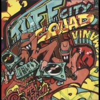 Tuff City Squad Breakmania