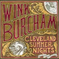 Wink Burcham Cleveland Summer Nights