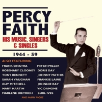Faith, Percy His Music, Singers & Singles 1944-59