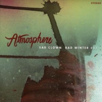 Atmosphere Sad Clown Bad Winter #11