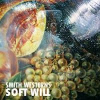 Smith Westerns Soft Will -digi-