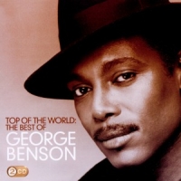 Benson, George Top Of The World: The Best Of